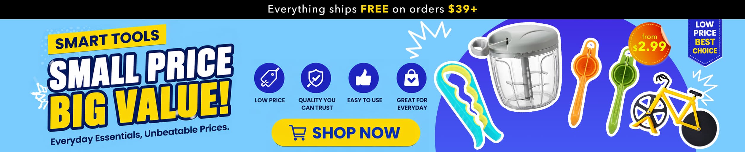 Smart Tools - Small Price Big Value